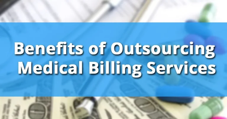 Advantages Of Outsourcing Your Medical Billing Services