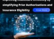 Simplifying Prior Authorizations and Insurance Eligibility