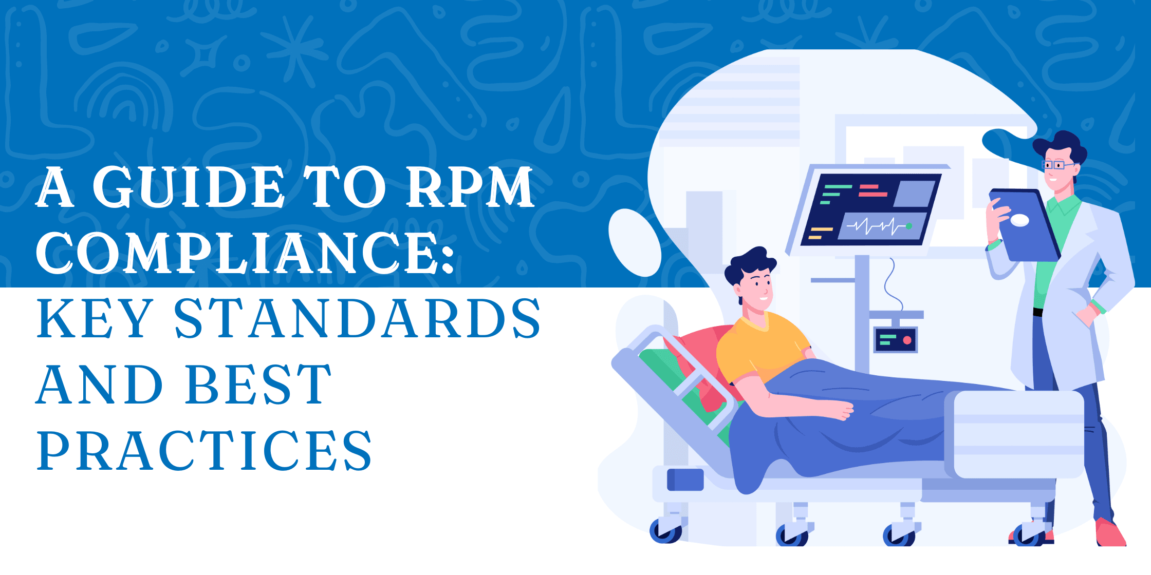 Thumbnail image for blog on Remote Patient Monitoring Regulations and Compliance: What Healthcare Providers Need to Know