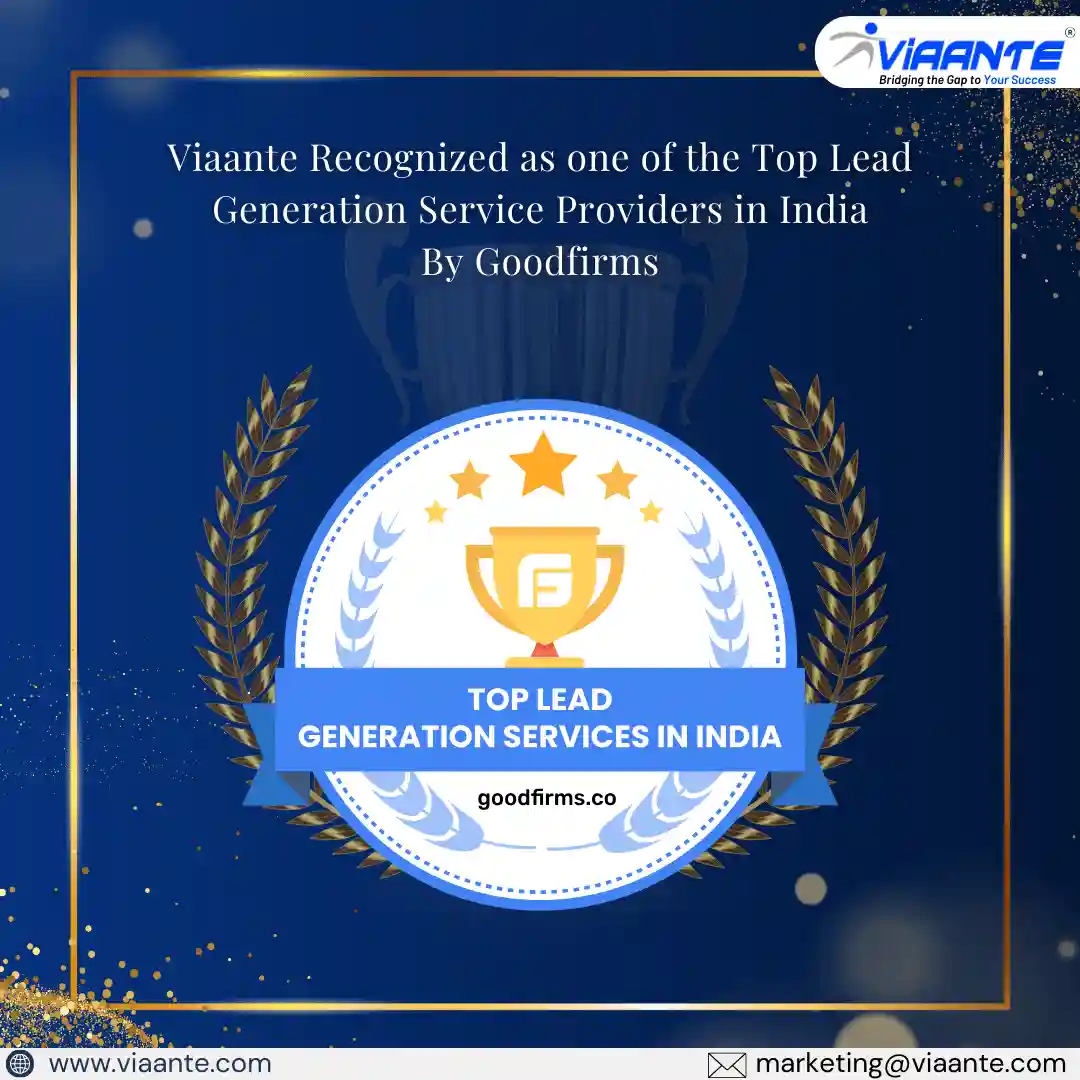 Viaante Recognized as one the Top Lead Generation Service Providers in India By Goodfirms